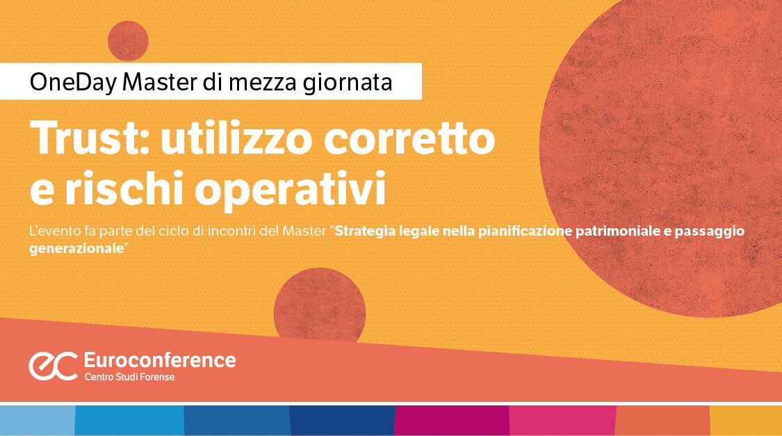 Immagine Trust: utilizzo corretto e rischi operativi | Euroconference
